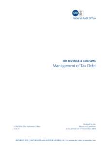 HM Revenue & Customs  Management of Tax Debt LONDON: The Stationery Office £14.35