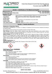 Product Name: Macspred Forest Mix Water Dispersible Herbicide Page: 1 of 7 This version issued: September, 2013 Section 1 - Identification of The Material and Supplier Macspred Pty Ltd
