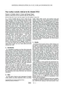 GEOPHYSICAL RESEARCH LETTERS, VOL. 30, NO. 19, 2009, doi:2003GL017867, 2003  Near surface westerly wind jet in the Atlantic ITCZ Semyon A. Grodsky, James A. Carton, and Sumant Nigam Department of Meteorology Univ