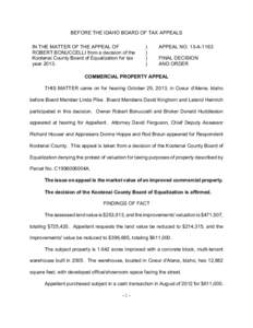 BEFORE THE IDAHO BOARD OF TAX APPEALS IN THE MATTER OF THE APPEAL OF ROBERT BONUCCELLI from a decision of the Kootenai County Board of Equalization for tax year 2013.