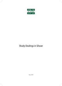 Siloam / City of David / Israeli–Palestinian conflict / Jerusalem Governorate / Neighbourhoods of Jerusalem / Silwan / Ras al-Amud / Ir Amim / East Jerusalem / Jerusalem / Geography of Asia / Asia