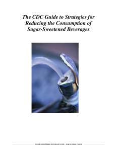 The CDC Guide to Strategies for Reducing the Consumption of Sugar-Sweetened Beverages