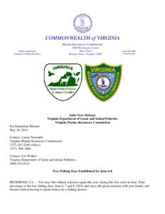 Fish / Virginia Marine Resources Commission / Angling / Fisheries management / Sustainable fishery / Index of fishing articles / Game fish / Fishing / Recreational fishing / Recreation