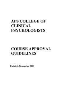 APS COLLEGE OF CLINICAL PSYCHOLOGISTS COURSE APPROVAL GUIDELINES