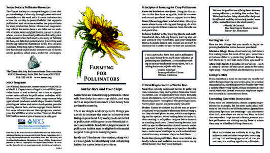 Xerces Society Pollinator Resources  Principles of Farming for Crop Pollinators The Xerces Society is a nonprofit organization that protects biological diversity through conservation of