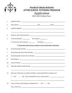 POARCH CREEK INDIANS AFTER SCHOOL TUTORING PROGRAM Application[removed]School Year