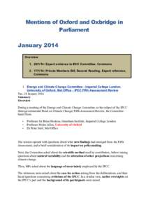 Mentions of Oxford and Oxbridge in Parliament January 2014 Overview[removed]: Expert evidence to ECC Committee, Commons[removed]: Private Members Bill, Second Reading, Expert reference,