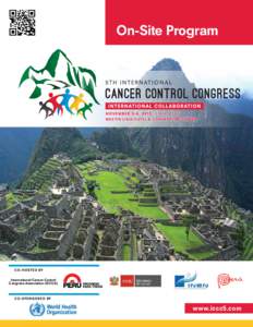 On-Site Program  WESTIN LIMA HOTEL & CONVENTION CENTER CO-HOSTED BY International Cancer Control