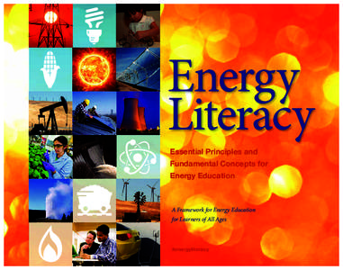 Energy Literacy Essential Principles and Fundamental Concepts for Energy Education