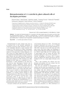 Plant Biotechnology 21(5), 407–[removed]Note Biotransformation of ()-catechin by plant cultured cells of Eucalyptus perriniana