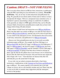 Caution: DRAFT—NOT FOR FILING This is an early release draft of an IRS tax form, instructions, or publication, which the IRS is providing for your information as a courtesy. Do not file draft forms. Also, do not rely o