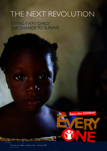 THE NEXT REVOLUTION GIVING EVERY CHILD THE CHANCE TO SURVIVE The Save the Children campaign report - October 2009 Africa cover