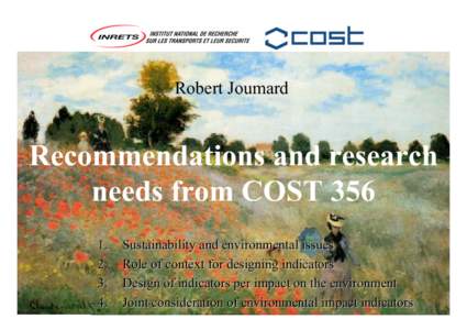 Robert Joumard  Recommendations and research needs from COST.