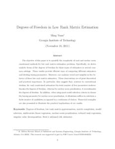 Degrees of Freedom in Low Rank Matrix Estimation Ming Yuan† Georgia Institute of Technology (November 18, Abstract