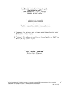 Scio Township Zoning Board of Appeals Agenda SCIO TOWNSHIP HALL 827 N. ZEEB ROAD, Ann Arbor, MI[removed]December 18, 2014, 7:00 PM  MEETING CANCELED