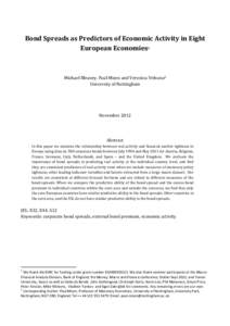 Bond Spreads as Predictors of Economic Activity in Eight European Economies1 Michael Bleaney, Paul Mizen and Veronica Veleanu2 University of Nottingham