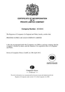 CERTIFICATE OF INCORPORATION OF A PRIVATE LIMITED COMPANY Company Number[removed]The Registrar of Companies for England and Wales, hereby certifies that