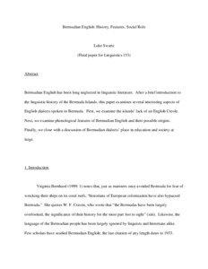 Languages of the Caribbean / Bermuda / Bermuda Triangle / Creole language / Bermudian English / Decreolization / English-based creole languages / Barbados / Culture of Bermuda / English language / Island countries / Sociolinguistics