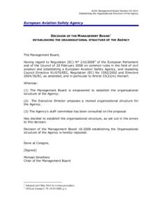EASA Management Board Decision[removed]Establishing the Organisational Structure of the Agency European Aviation Safety Agency  DECISION OF THE MANAGEMENT BOARD1
