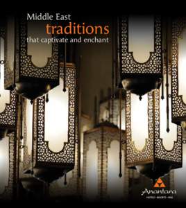 Middle East  traditions that captivate and enchant