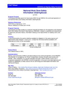 FACT Sheet SAFETEA-LU Highway Safety Provisions National Work Zone Safety Information Clearinghouse § 1410