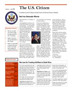 The U.S. Citizen  January — June 2014 A newsletter by the U.S. Embassy’s Consular Section for American Citizens in Zimbabwe