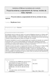 Candidatura APMM para la presidencia de la comisión:  Proyectos mineros, acaparamiento de tierras, turismo de masa, represas Commisión: Proyectos mineros, acaparamiento de tierras, turismo de masa,