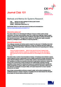 Journal Club 101 Methods and Metrics for Systems Research Title: Methods and metrics challenges for delivery-system research