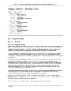 IOWA DOT ~ OFFICE OF BRIDGES AND STRUCTURES ~ LRFD BRIDGE DESIGN MANUAL ~ 5.8.3: 1  TABLE OF CONTENTS ~ EXPANSION JOINTS[removed]Expansion joints[removed]General