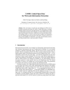 LODIE: Linked Open Data for Web-scale Information Extraction Fabio Ciravegna, Anna Lisa Gentile, and Ziqi Zhang Department of Computer Science, The University of Sheffield, UK {f.ciravegna,a.l.gentile,z.zhang}@dcs.shef.a