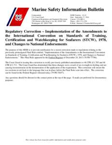 Marine Safety Information Bulletin Commandant U.S. Coast Guard Commercial Regulations and Standards Directorate 2703 Martin Luther King Jr Ave SE, STOP 7509 Washington, DC[removed]