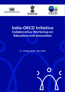 Confederation of Indian Industry Planning Commission Government of India India-OECD Initiative Collaborative Workshop on