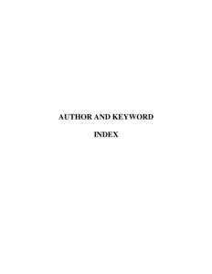 AUTHOR AND KEYWORD INDEX INDEX BY AUTHOR PRESENTING AUTHOR Ananias, Davina