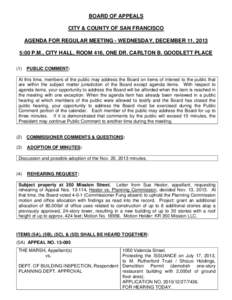 BOARD OF APPEALS CITY & COUNTY OF SAN FRANCISCO AGENDA FOR REGULAR MEETING - WEDNESDAY, DECEMBER 11, 2013 5:00 P.M., CITY HALL, ROOM 416, ONE DR. CARLTON B. GOODLETT PLACE (1)