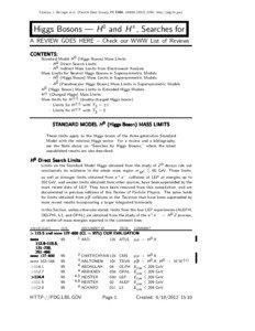 Citation: J. Beringer et al. (Particle Data Group), PR D86, [removed]URL: http://pdg.lbl.gov)  Higgs Bosons — H 0 and H ±, Searches for