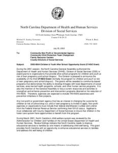 North Carolina Department of Health and Human Services Division of Social Services 325 North Salisbury Street • Raleigh, North Carolina[removed]Courier # [removed]Michael F. Easley, Governor Pheon E. Beal,