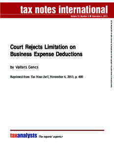 Volume 72, Number 5  by Valters Gencs Reprinted from Tax Notes Int’l, November 4, 2013, pC) Tax AnalystsAll rights reserved. Tax Analysts does not claim copyright in any public domain or third party cont