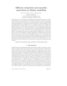 Efficient estimation and ensemble generation in climate modelling By J.D. Annan and J. C. Hargreaves FRCGC/JAMSTEC[removed]Showa-machi Kanazawa-ku Yokohama, Kanagawa[removed], Japan