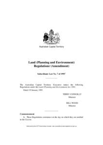 Australian Capital Territory  Land (Planning and Environment) Regulations1 (Amendment) Subordinate Law No. 7 of 19952