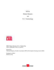 NENA Master Glossary Of[removed]Terminology  NENA Master Glossary of[removed]Terminology