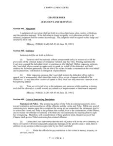 CRIMINAL PROCEDURE  CHAPTER FOUR JUDGMENT AND SENTENCE Section 401. Judgment A judgment of conviction shall set forth in writing the charge, plea, verdict or findings,