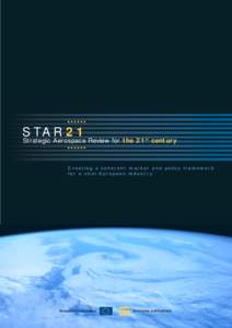 STAR21  Strategic Aerospace Review for the 21st century Creating a coherent market and policy framework for a vital European industry