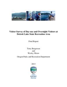 Visitor Survey of Day-use and Overnight Visitors at Detroit Lake State Recreation Area Final Report Terry Bergerson and