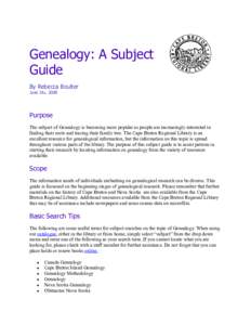 Genealogy: A Subject Guide By Rebecca Boulter June 24th, 2008  Purpose