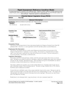 Rapid Assessment Reference Condition Model The Rapid Assessment is a component of the LANDFIRE project. Reference condition models for the Rapid Assessment were created through a series of expert workshops and a peer-rev