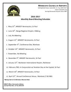 MINNESOTA	COUNCIL	OF	AIRPORTS	 		644	Bayfield	Street,	Suite	#120,	St.	Paul,	MN	55107	 www.mnairports.org Serving	Minnesota	Airports	Since	1983	  