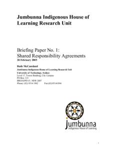 Jumbunna Indigenous House of Learning Research Unit Briefing Paper No. 1: Shared Responsibility Agreements 28 February 2005