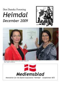 Den Danske Forening  Heimdal DecemberAmbassador Susanne Shine and Grace Grace MP