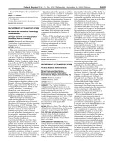 Federal Register / Vol. 75, No[removed]Wednesday, September 8, [removed]Notices Issued in Washington, DC, on September 1, 2010. Mark E. Yachmetz, Associate Administrator for Railroad Policy & Development.