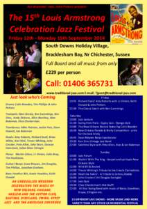 Ace drummin’ man, John Petters presents  The 15th Louis Armstrong Celebration Jazz Festival Friday 12th - Monday 15th September 2014 South Downs Holiday Village,